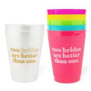 Two Brides Are Better Than One Party Cups (12 pack)